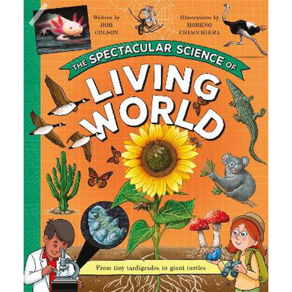 The Spectacular Science of the Living World (Hardback) - Rob Colson